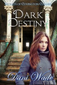 Dark Destiny book cover with young woman in front of abandoned hospital with title and woman standing in front of an abandoned hospital.